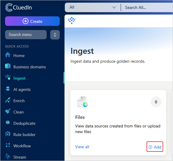The Ingest page with the Add button highlighted in the Files card